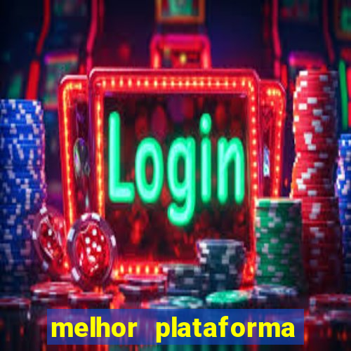 melhor plataforma de cassino online